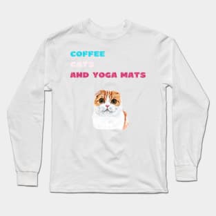 Coffee cats and yoga mats funny yoga and cat drawing Long Sleeve T-Shirt